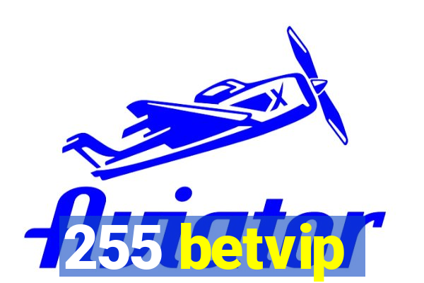 255 betvip